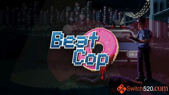 巡警:Beat Cop/官方中文/[NSZ][魔改9.2]