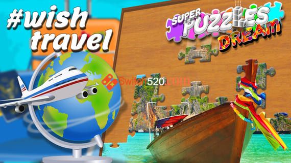 Wish travel, Super Puzzles Dream/英文版/[NSP-XCI][原版+魔改9.2]