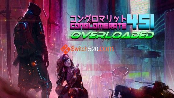 Conglomerate 451: Overloaded/中文/[NSP-XCI][原版+魔改9.2]