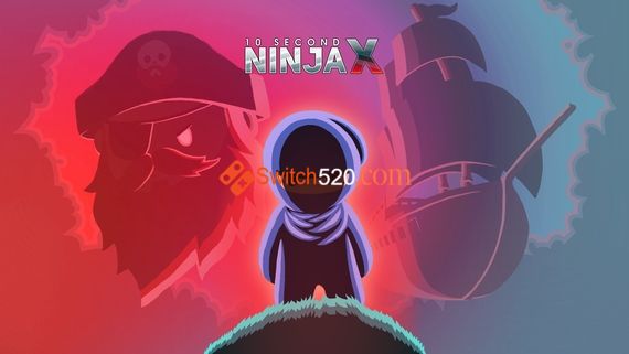 10秒忍者X/英文版/本体+1.0.1整合版/[NSP-XCI][原版+魔改9.2]
