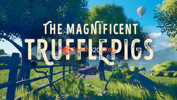 The Magnificent Trufflepigs/官方中文/[NSP-XCI][原版+魔改9.2]