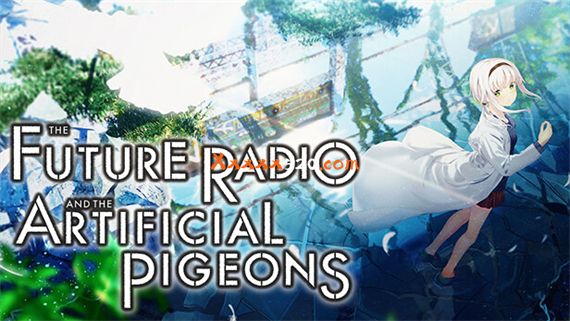 未来广播与人工鸽|官方中文|Build.10752115+全DLC+追加特典|解压即撸|