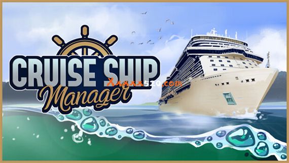 游轮经理 CRUISE SHIP MANAGER|官方中文|安装即撸|