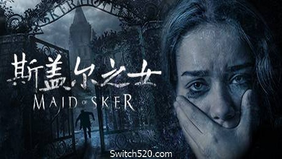 斯盖尔之女/Maid of Sker（v20210224）