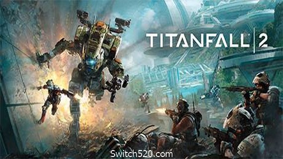 泰坦陨落2/Titanfall 2（V2.0.11.0）