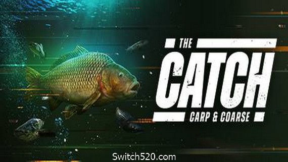 捕获物:鲤鱼和大鱼(The Catch: Carp & Coarse)