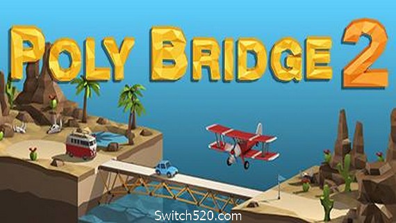 桥梁建造师2/Poly Bridge 2（更新v1.2.5）